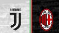 biglietti di Juventus-Milan